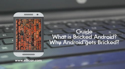meaning of bricked android device