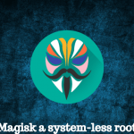 Magisk a system-less root
